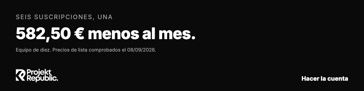 Seis suscripciones, una. 582,50 € menos al mes para un equipo de diez.
